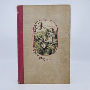 Alice in Wonderland & Through the Looking Glass Book by Grosset & Dunlap 1946 ED